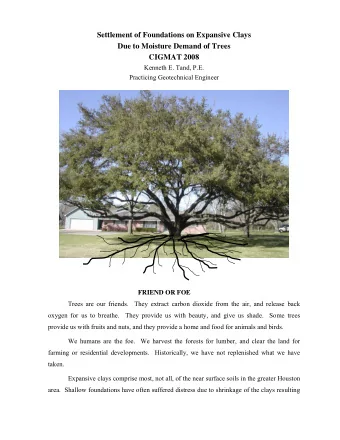 Settlement of Foundations on Expansive Clays  Due to Moisture Demand of Trees  CIGMAT 2008  Kenneth