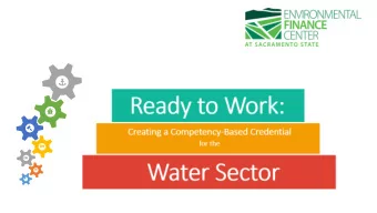 FIVE STEPS  To a Water Workforce Credential  Explore Resources  Form Partnerships  Created by