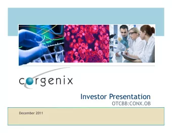 Investor Presentation  OTCBB:CONX.OB  December 2011  Forward Looking Statements  This presentation
