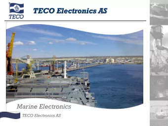TECO Electronics AS  Marine Electronics  TECO Electronics AS  Teco Electronics AS  PORSGRUNN