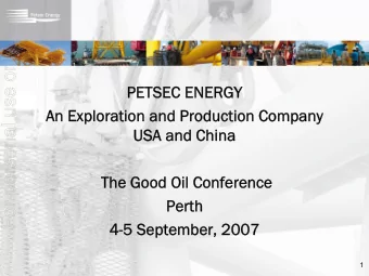 For personal use only  PETSEC ENERGY  PETSEC ENERGY  An Exploration and Production Company  An