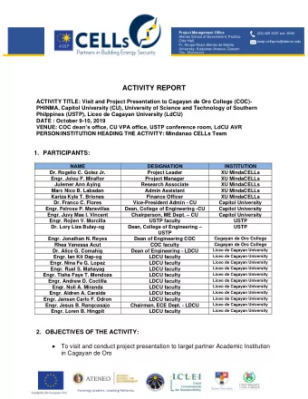 ACTIVITY REPORT  ACTIVITY TITLE: Visit and Project Presentation to Cagayan de Oro College (COC)-