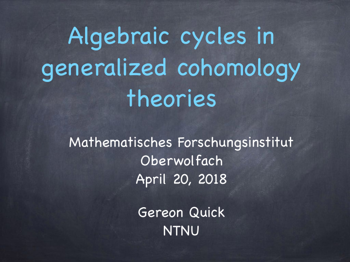 algebraic cycles in generalized cohomology theories