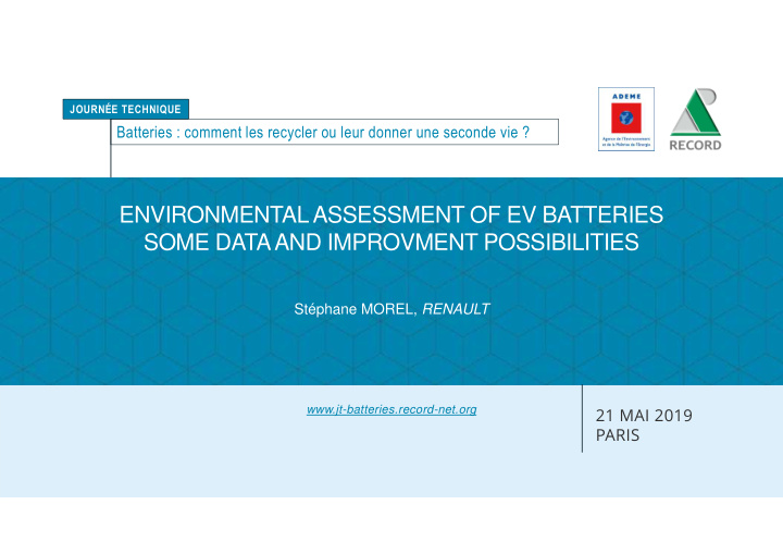 environmental assessment of ev batteries some data and
