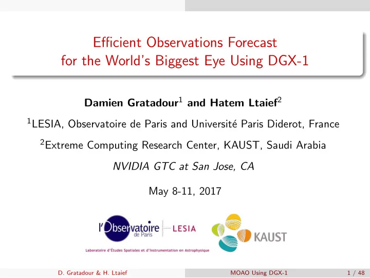 efficient observations forecast for the world s biggest