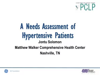 A Nee  A Needs  ds As  Assessment  sessment of  of  Hyp  Hyper  ertensive  tensive Pat  atients