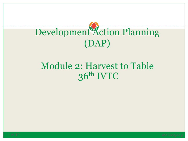 development action planning dap module 2 harvest to table