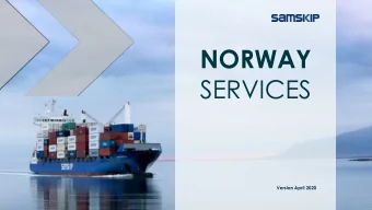 NORWAY  SERVICES  Version April 2020  Seeing things the                  way We are a transport