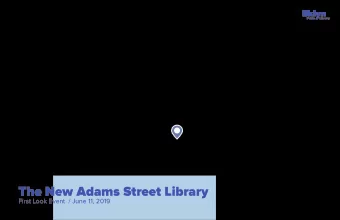 The New Adams Street Library  First Look Event  / June 11, 2019  The new Adams Street Library will