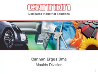 Cannon Ergos  Ergos Dmc  Dmc  Cannon  Moulds Division  Moulds Division  Ergos-  -Dmc  Dmc Moulds