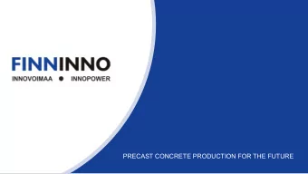 PRECAST CONCRETE PRODUCTION FOR THE FUTURE  Mobile precast concrete factories  Battery moulds