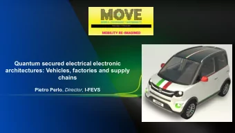 Quantum secured electrical electronic  architectures: Vehicles, factories and supply  chains Pietro