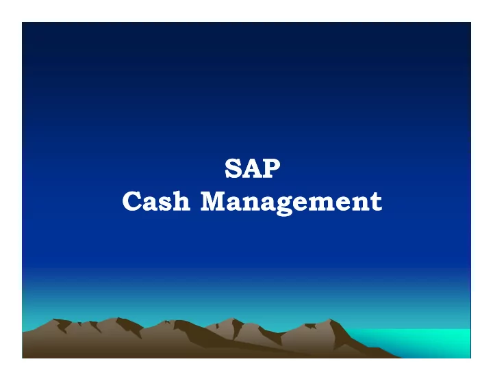 sap sap sap sap cash management cash management g course
