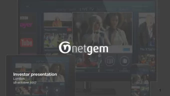 Investor presentation  London  18 octobre 2017  1  What we do  Active for 20 years in the