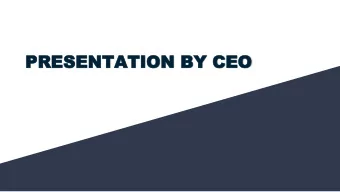 PRESE  PRESENTATION  NTATION BY CEO  BY CEO  DISCLAIMER  This presentation does not constitute, or