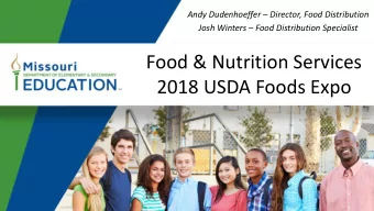 2018 USDA Foods Expo  DESE-FNS Staff Introductions:   Karen Wooton  Coordinator  - Food &amp;