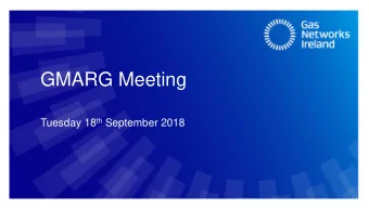 GMARG Meeting Tuesday 18 th September 2018  Todays Agenda  Todays Agenda  Item  Description