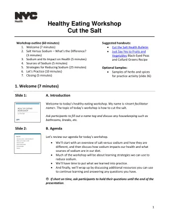 Healthy Eating Workshop  Cut the Salt  Workshop outline (60 minutes)  Suggested handouts:  Cut