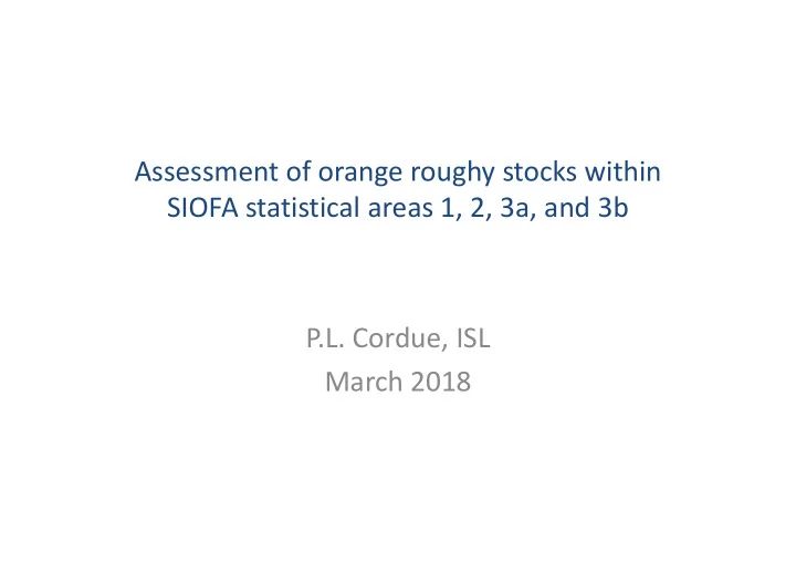 assessment of orange roughy stocks within siofa