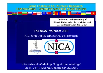 The NICA Project at JINR  A.S. Sorin (for the NICA/MPD collaboration)  International Workshop