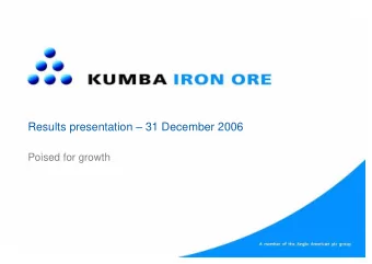 Results presentation  31 December 2006  Poised for growth  HIGHLIGHTS  YEAR ON YEAR