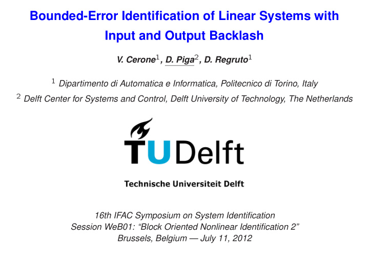 bounded error identification of linear systems with input