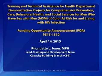 Rhondette L. Jones, MPH  Lead, Training and Development Team  Capacity Building Branch (CBB)