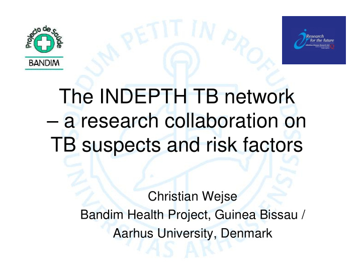 the indepth tb network a research collaboration on tb