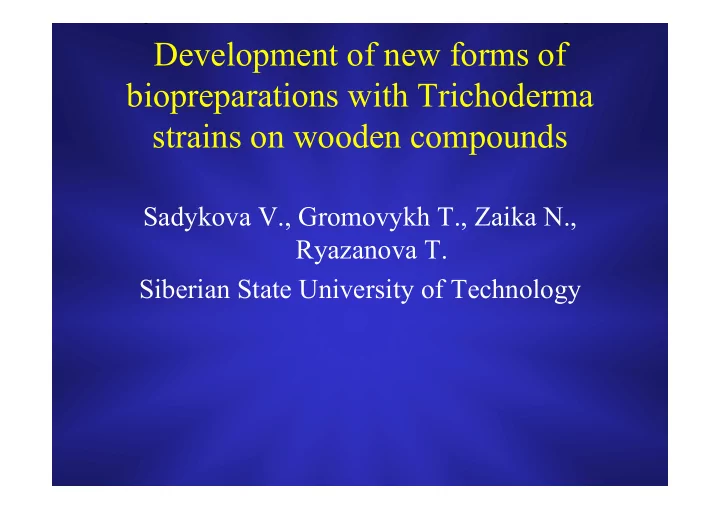 development of new forms of biopreparations with