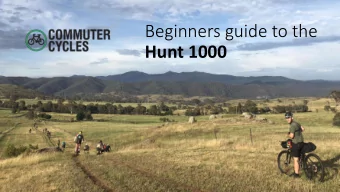 Beginners guide to the  Hunt 1000  The event  Commuter Cycles 2018  The numbers    1000km