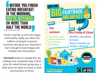 This Friday 8.15am  Food is vital for us all to be happy  Muffins, smoothies  All money raised  and