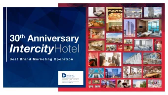 30 th Anniversary  B e s t  B r a n d  M a r k e t i n g  O p e r a t i o n  NORTH SEA  BALTIC SEA