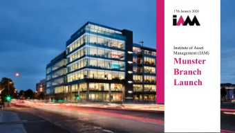 Munster  Branch  Launch  Welcome  Agenda &amp;  Introductions  4  4  IAM - Munster Committee