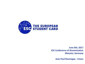 ESC Conference of dissemination  Mnster, Germany  Jean-Paul Roumegas - Cnous  Background