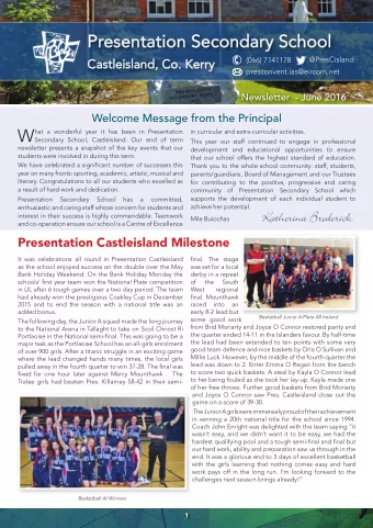 W  hat a wonderful year it has been in Presentation  in curricular and extra-curricular activities.