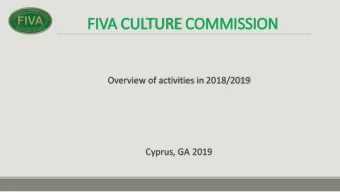FIV  IVA CULTURE COMMISSION  Overview of activities in 2018/2019  Cyprus, GA 2019  PROJECTS IN