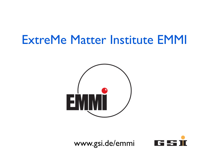 extreme matter institute emmi