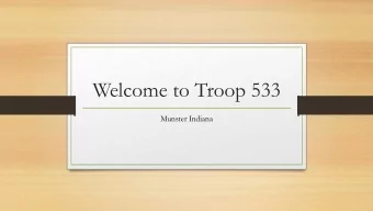 Welcome to Troop 533  Munster Indiana  Monthly camping  Canoeing  Skiing  Rock climbing  Summer