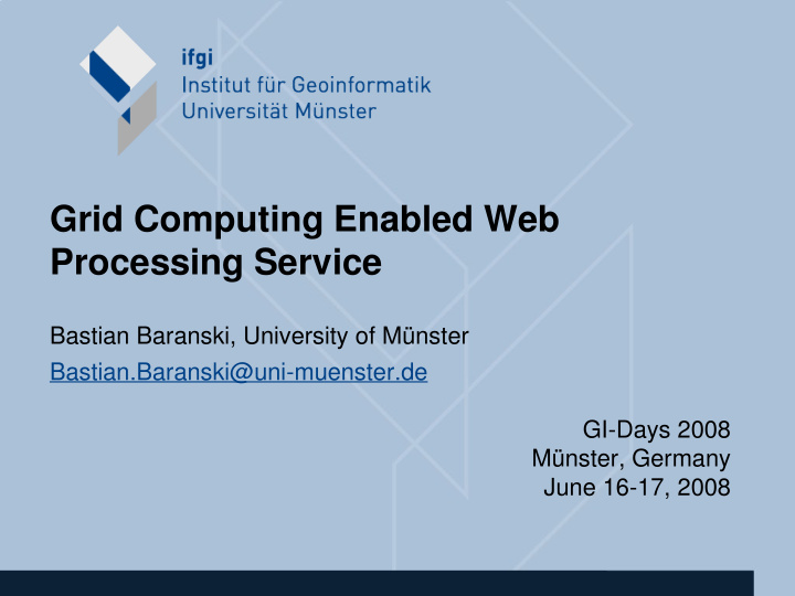 grid computing enabled web processing service