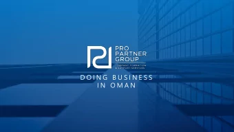 D O I N G  B U S I N E S S  I N  O M A N  DISCLAIMER  DISCLAIMER  Please note that this