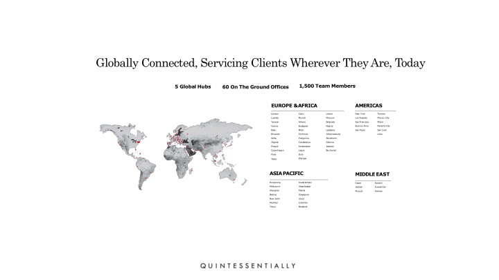 globally connected servicing clients wherever they are