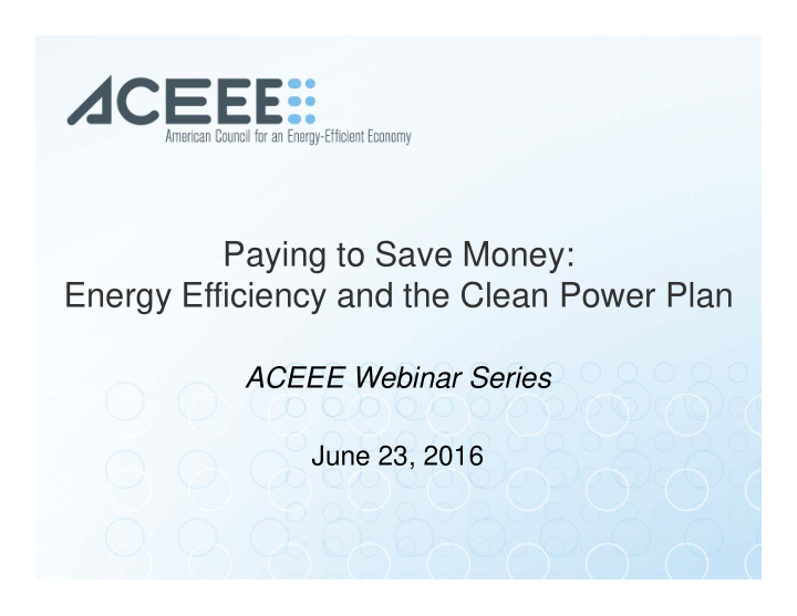 paying to save money energy efficiency and the clean