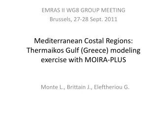 Mediterranean Costal Regions: Thermaikos Gulf (Greece) modeling exercise with MOIRA  PLUS Monte