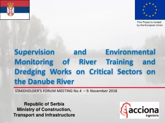 Monitoring  of  River  Training  and  Dredging Works on Critical Sectors on  the Danube River