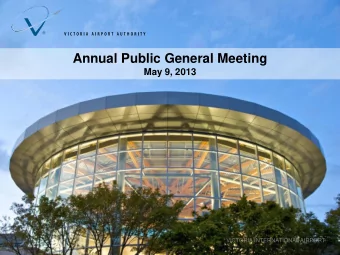 Annual Public General Meeting  May 9, 2013  VICTORIA INTERNATIONAL AIRPORT  2012 Charitable
