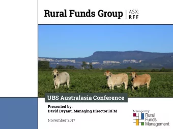 UBS Australasia Conference  Presented by:  David Bryant, Managing Director RFM  Managed by: