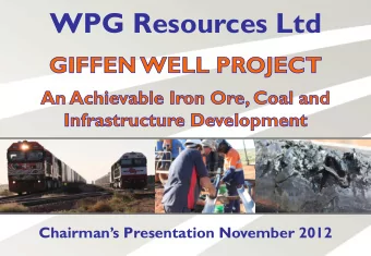 WPG Resources Ltd  Chairmans Presentation November 2012  Key Corporate Information  Directors: