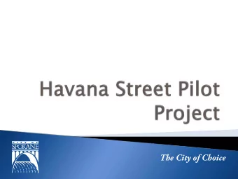 The City of Choice  Porous asphalt bike lanes  Gravel swales  Addition of trees