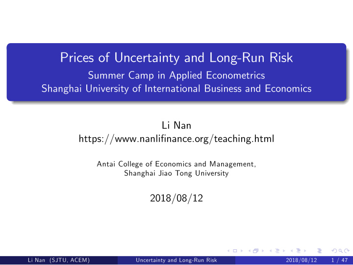 prices of uncertainty and long run risk