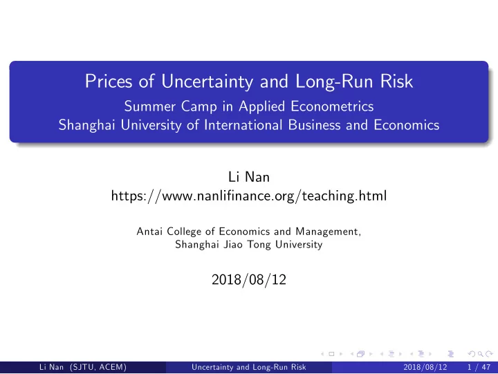 prices of uncertainty and long run risk